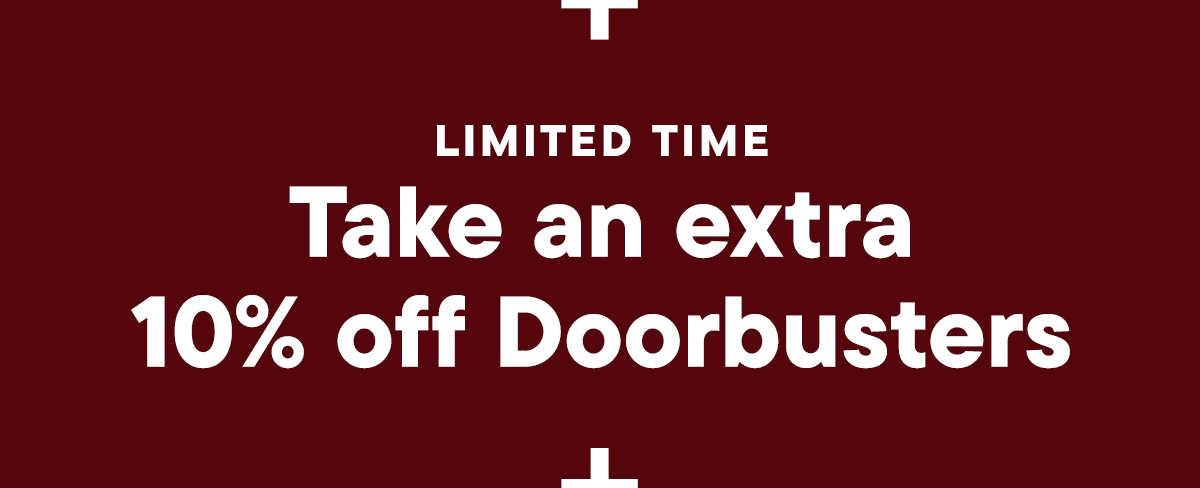 Extra 10% off Doorbusters