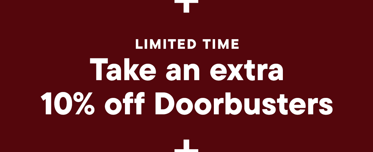 Extra 10% off Doorbusters