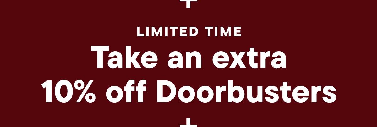 Extra 10% off Doorbusters