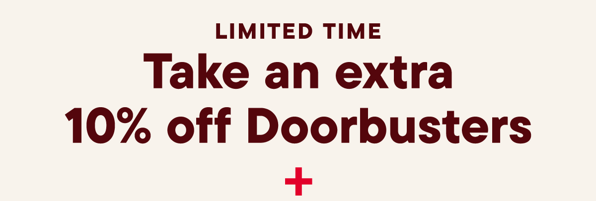 Extra 10% off Doorbusters