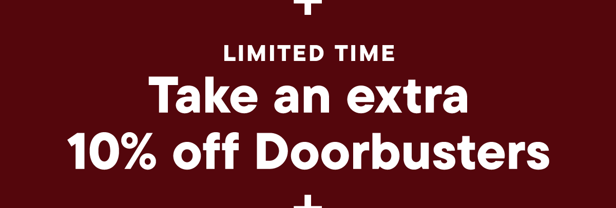 Extra 10% off Doorbusters