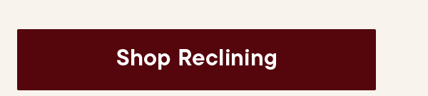Shop reclining