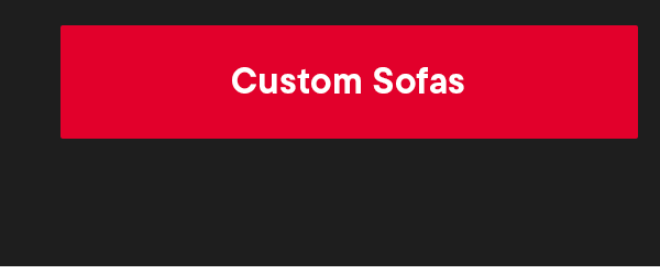 Shop Custom Sofas