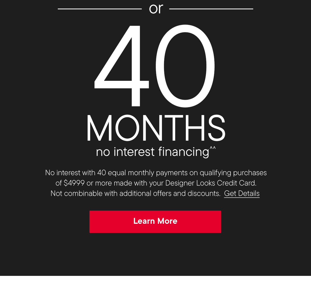 40 months no interest financing
