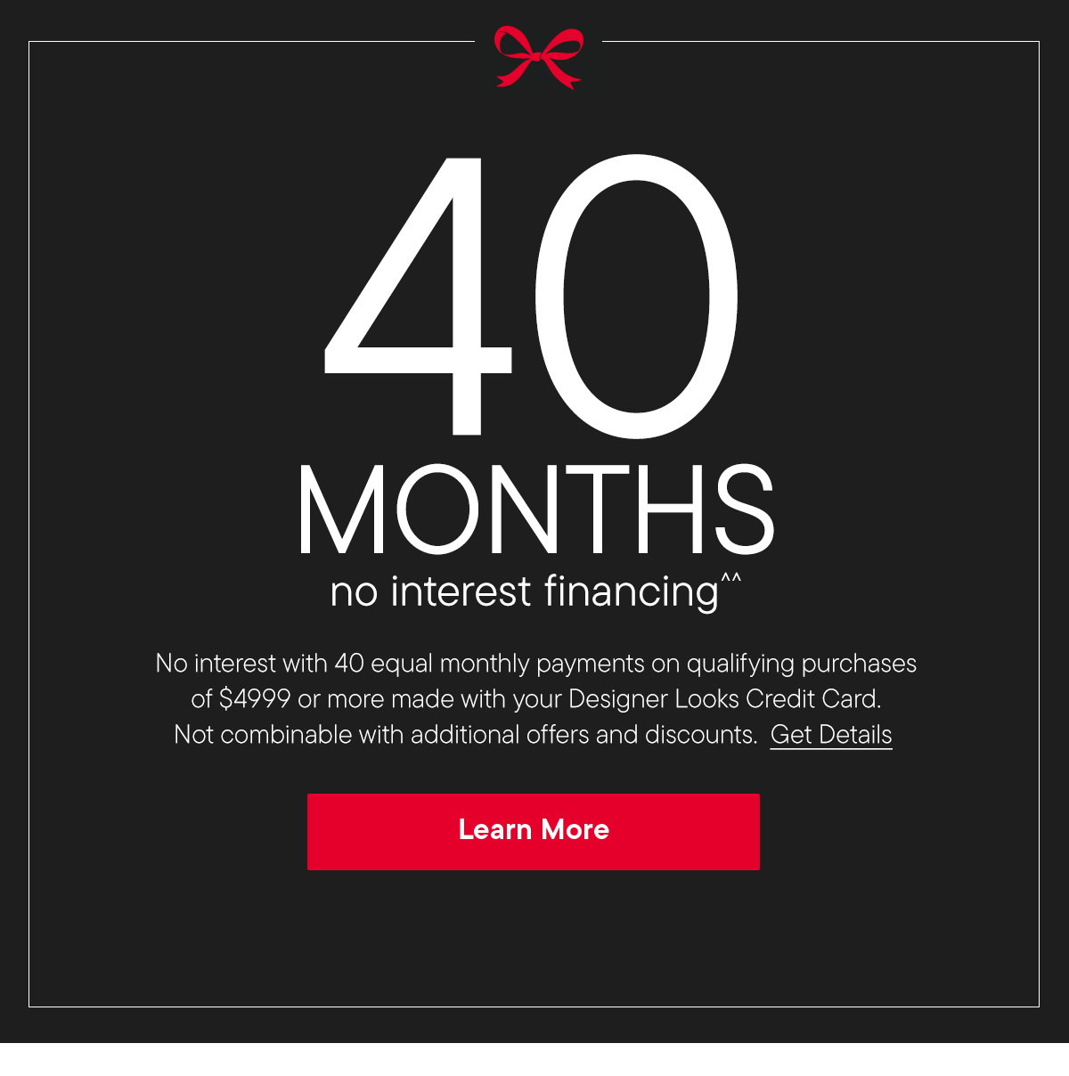 40 months no interest financing