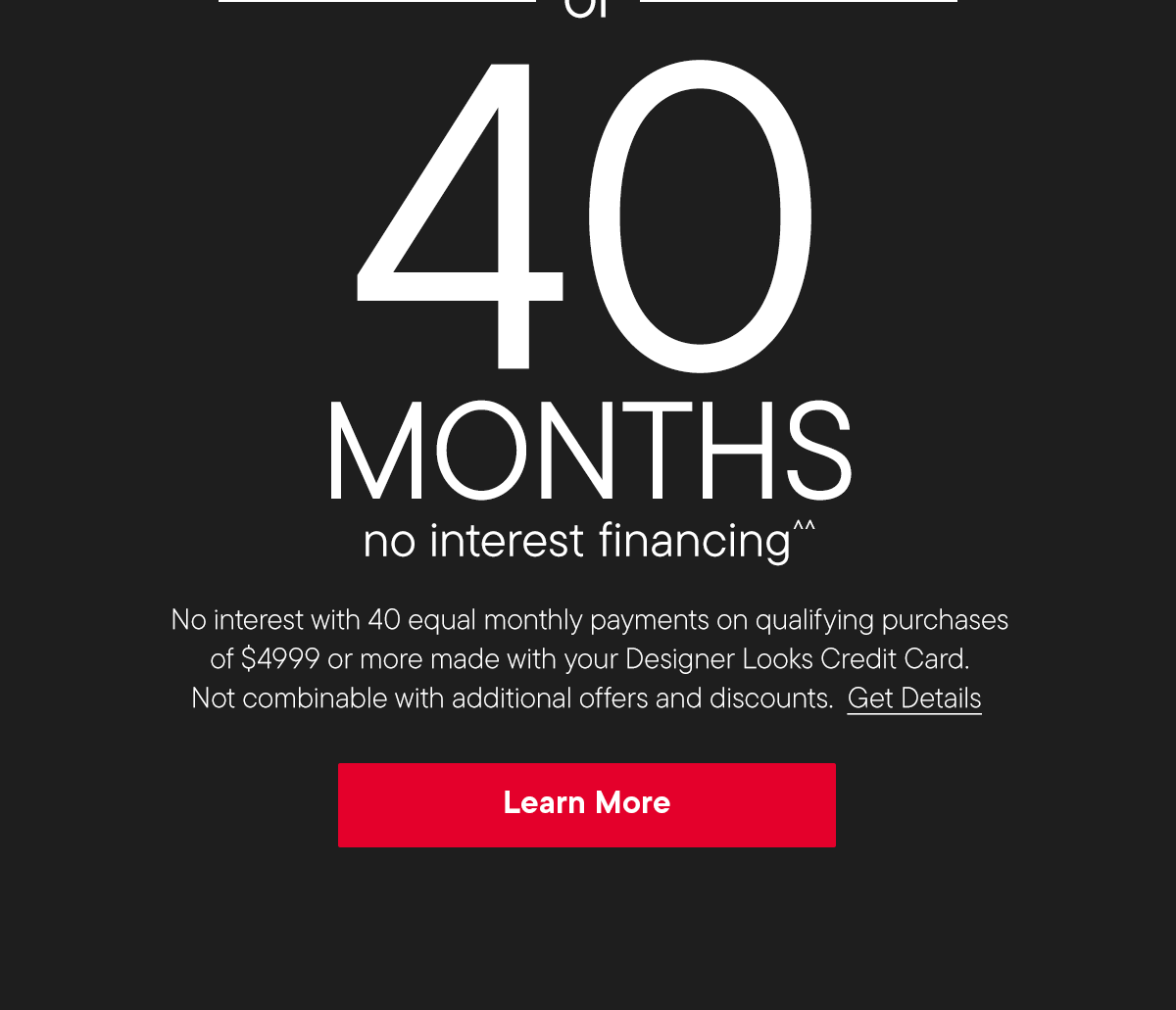 40 months no interest financing