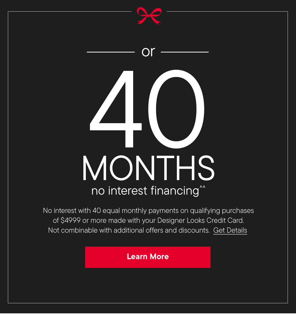40 months no interest financing