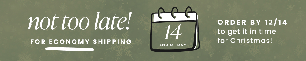 Not too late for economy shipping | Order by 12/14 end of day to get in time for Christmas