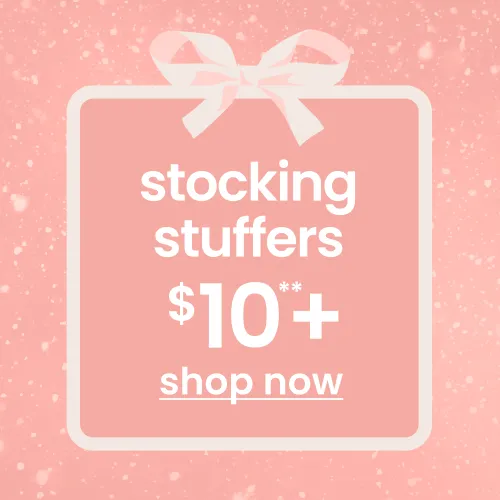 Shop Stocking Stuffers starting at $10**