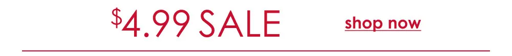 Shop $4.99 Sale