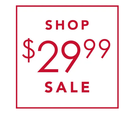 Shop $29.99 styles