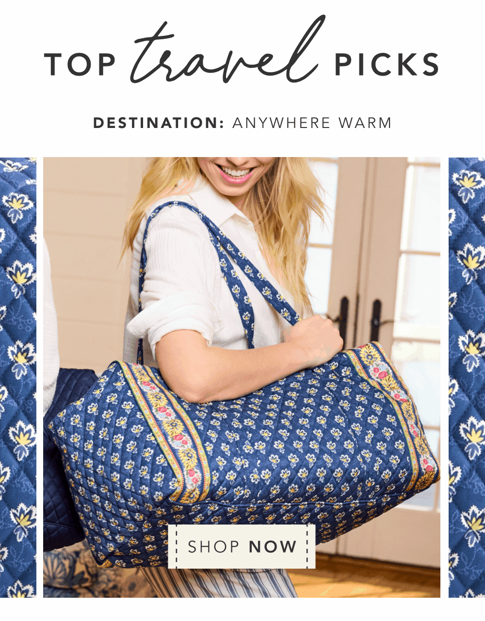 Top Travel Picks | Destination: Anywhere Warm