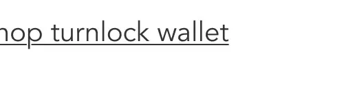 Shop Turnlock Wallet