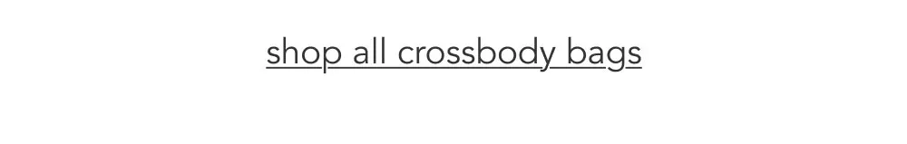 Shop all crossbody bags