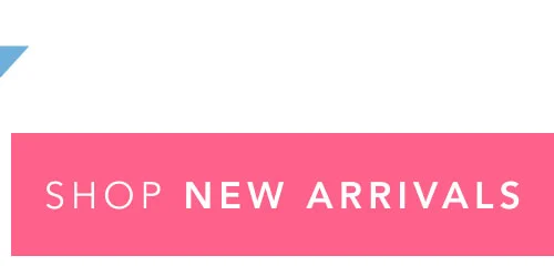 Shop New Arrivals