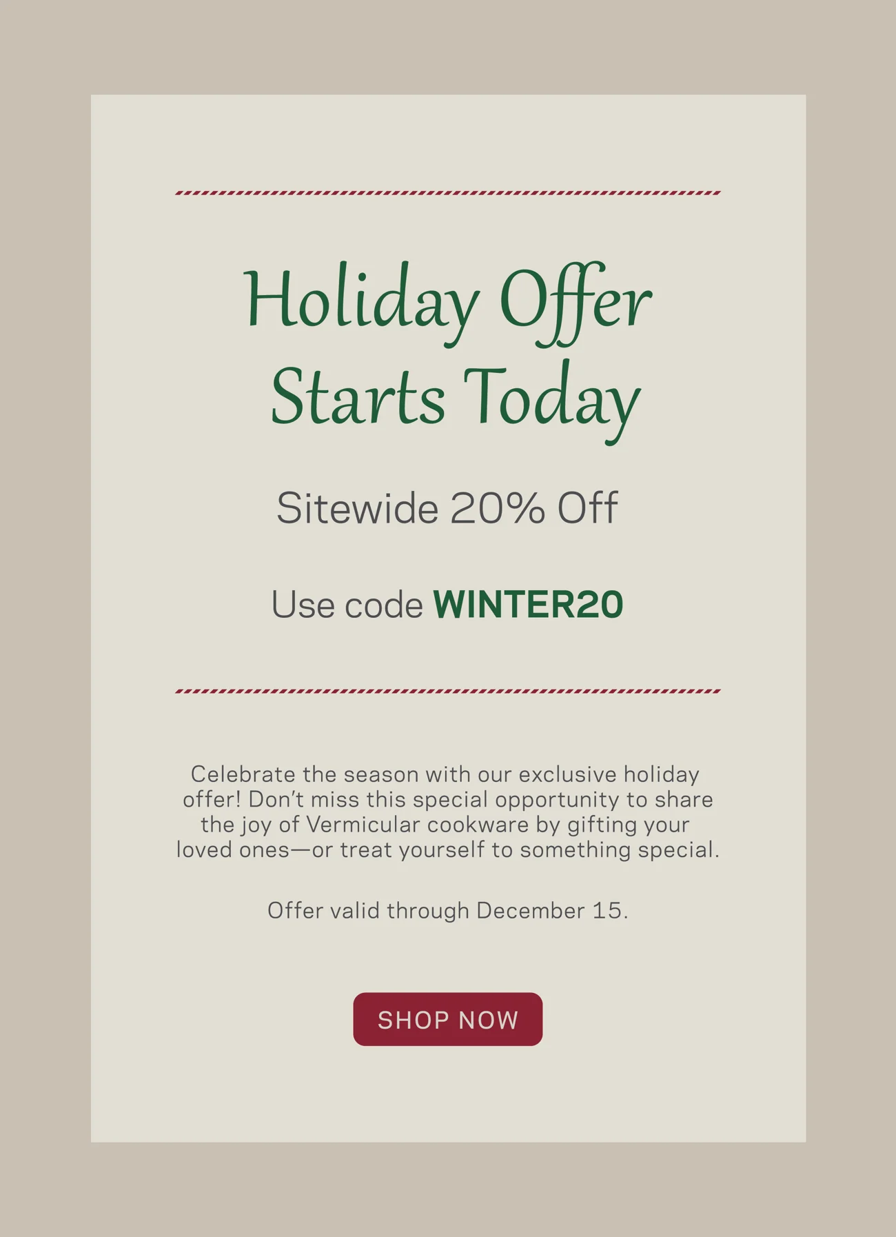 Holiday Offer Starts Today