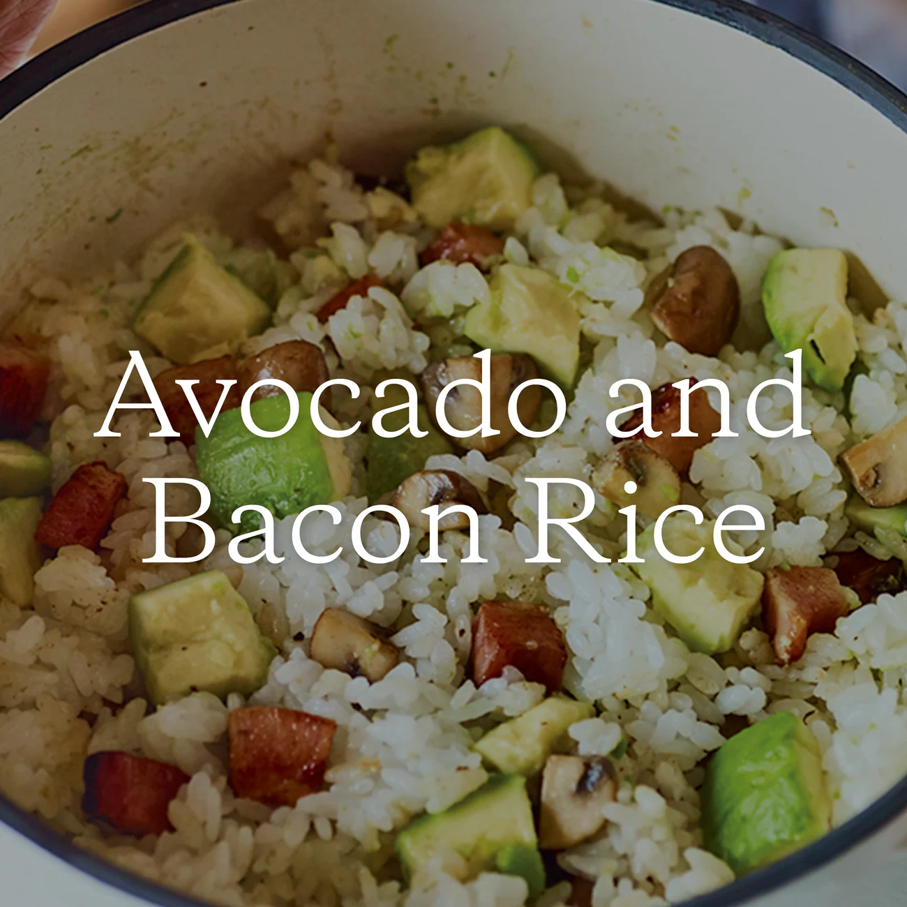 Avocado and Bacon Rice