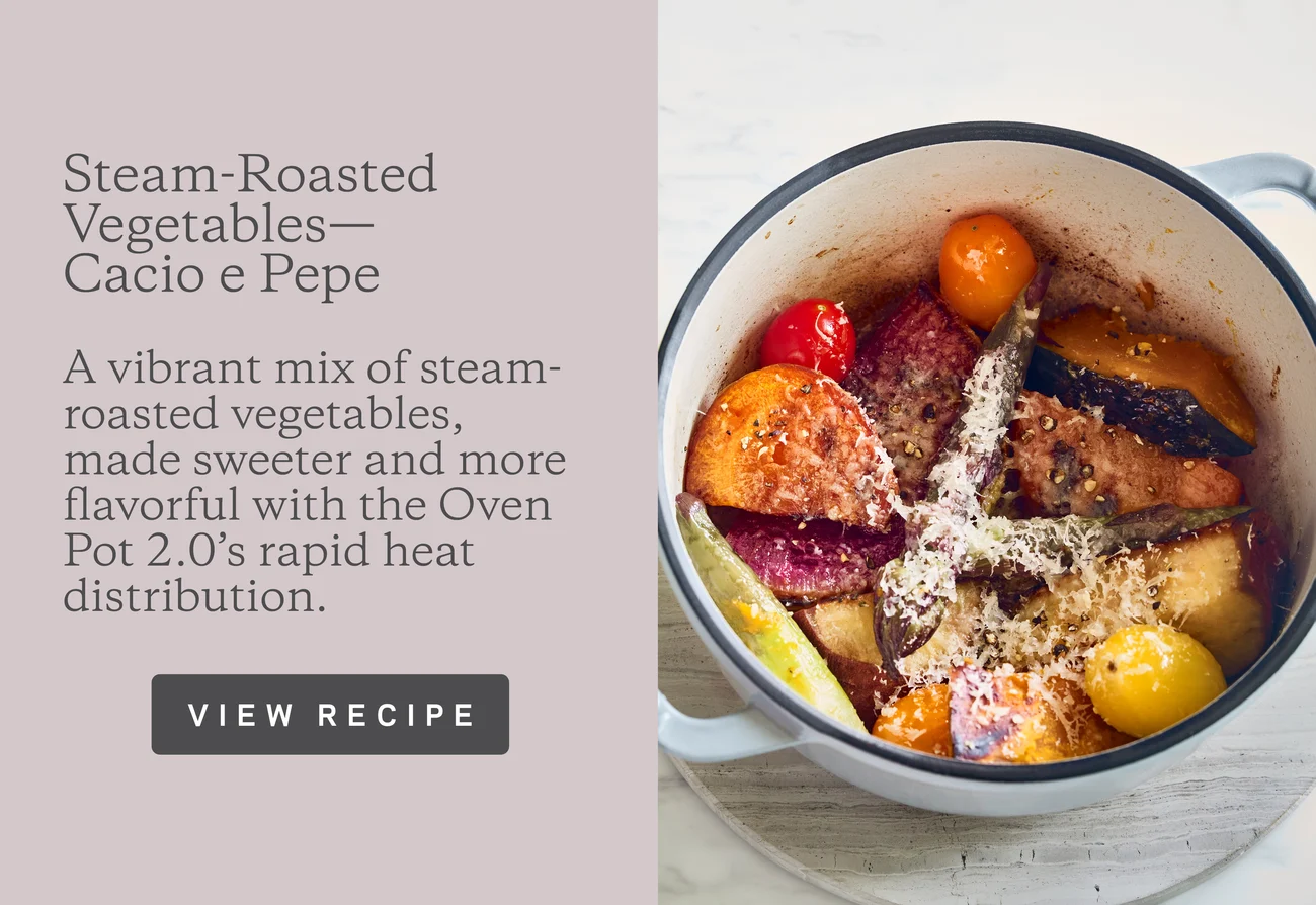 Steam-Roasted Vegetables—Cacio e Pepe (14cm)