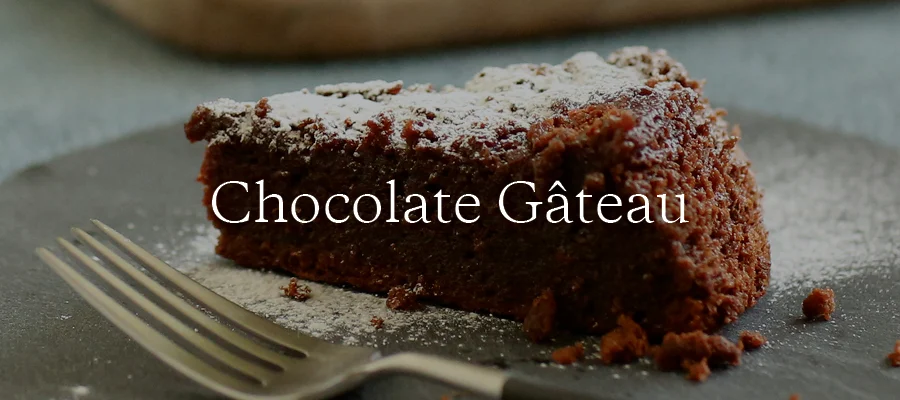 Chocolate Gâteau