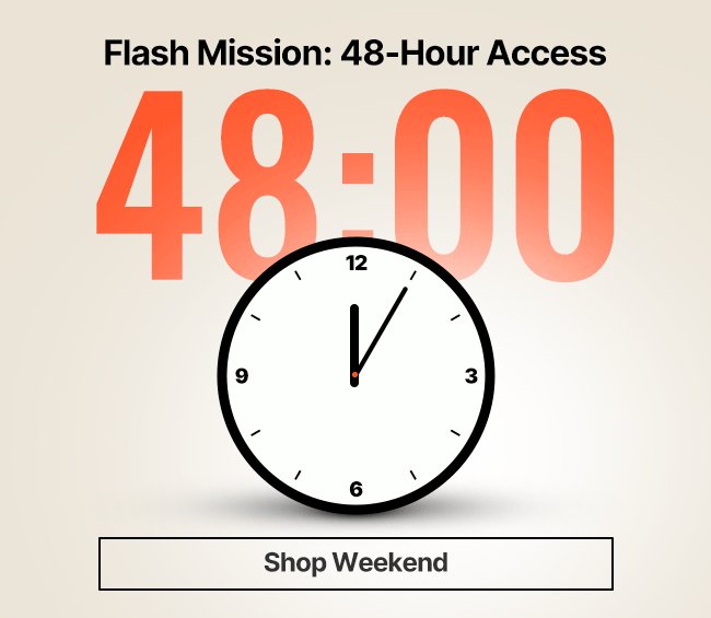 Flash Mission: 48-Hour Access