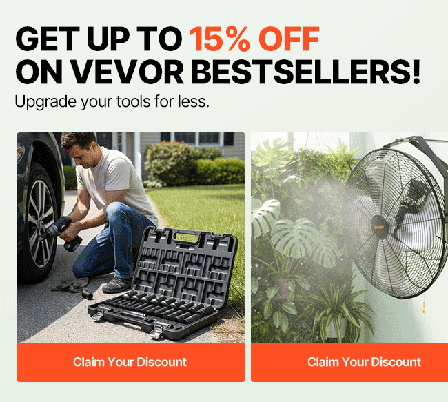 Get Up to 15% OFF on VEVOR Bestsellers!