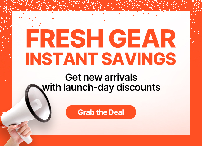 Get new arrivals with launch-day discounts