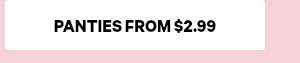 Shop panties.