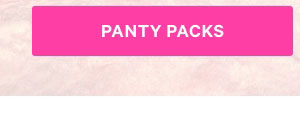 Shop Panty Packs.