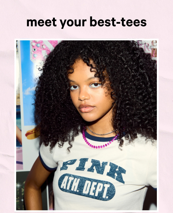 Meet Your Best-Tees   New styles, endless options, and not one of them is a skip. 