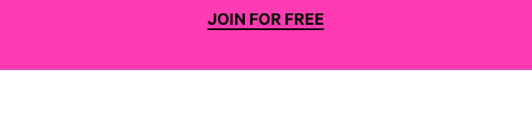 Join for free.