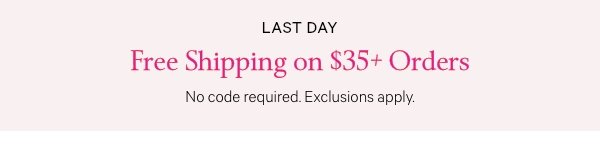 Free Shipping on $35+ Orders - Shop Now.