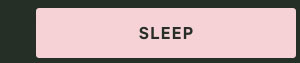 Sleep