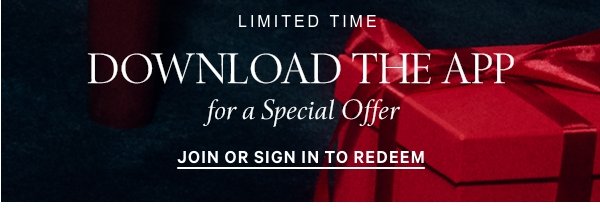 Download the App For A Special Offer - Join or Sign In to Redeem.