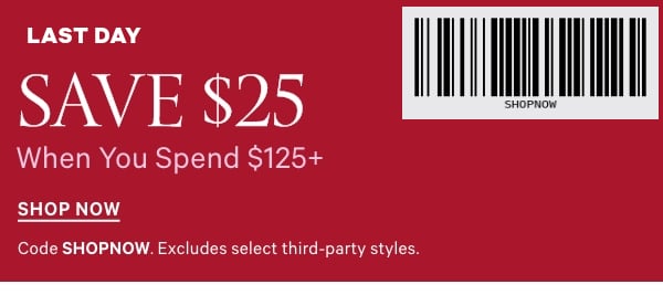 Two Days Only    Save $15 When You Spend $75   $25 Off $100 • $50 Off $150+   Online only. Code SHOPNOW. Excludes select third-party styles.     Shop Now > 