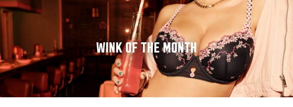 Wink of the Month - Shop Now.