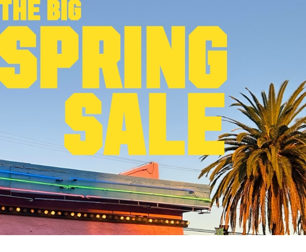THE BIG SPRING SALE