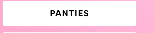 Panties