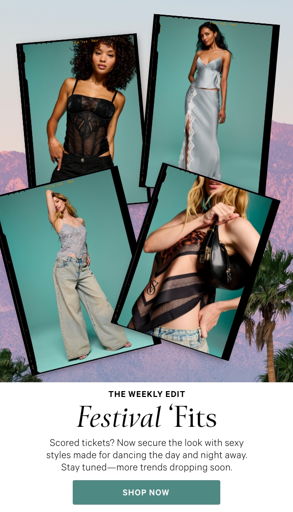 The Weekly EditFestival 'FitsScored tickets? Now secure the look with sexy styles made for dancing the day and night away. Stay tuned—more trends dropping soon.Shop Now > 