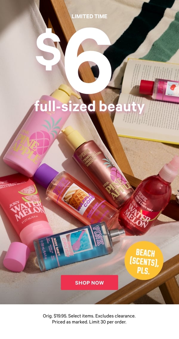 [Limited Time]  $6 Full-Sized Beauty  Beach (Scents), Pls.  Orig. $19.95. Select items. Excludes clearance. Priced as marked. Limit 30 per order.   Shop Now >