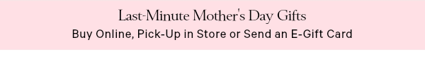 Get it in time for Mother's Day