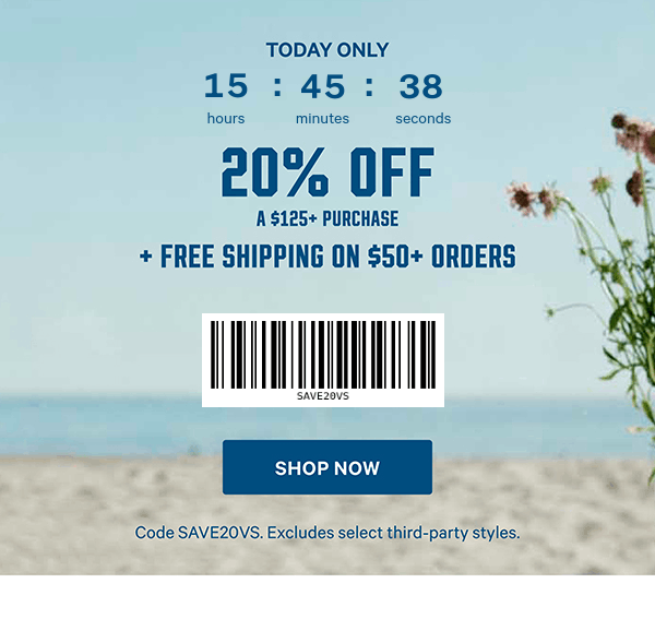 [XX:XX:XX] Today Only   20% Off a $125+ Purchase   + Free Shipping on $50+ Orders   Code SAVE20VS. Excludes select third-party styles.  Shop Now >  [barcode]