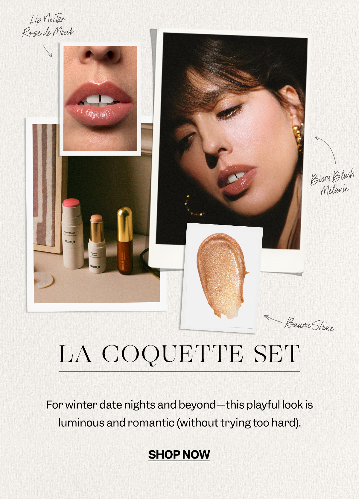 La Coquette Set For winter date nights and beyond—this playful look is luminous and romantic (without trying too hard).