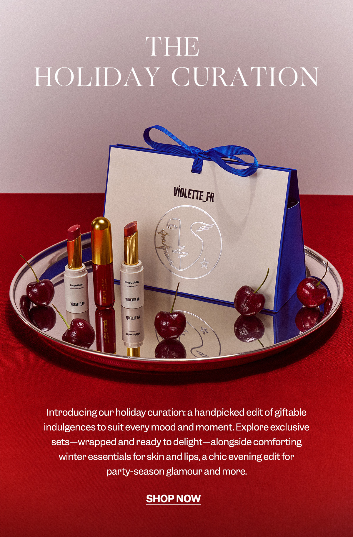 Introducing our holiday curation: a handpicked edit of giftable indulgences to suit every mood and moment. Explore exclusive sets—wrapped and ready to delight—alongside comforting winter essentials for skin and lips, a chic evening edit for party-season glamour and more.