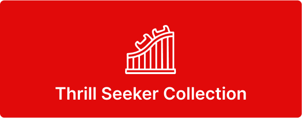 Thrill Seeker Collection