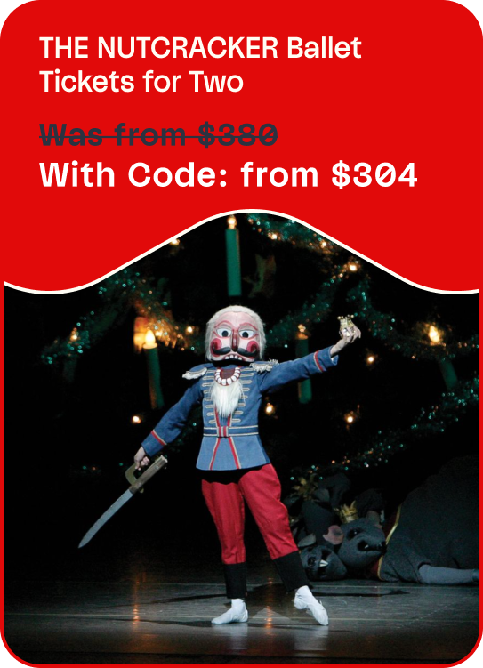 THE NUTCRACKER Ballet Tickets for Two