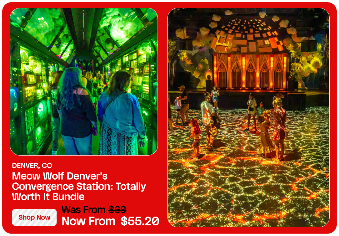 Meow Wolf Denver's Convergence Station: Totally Worth It Bundle