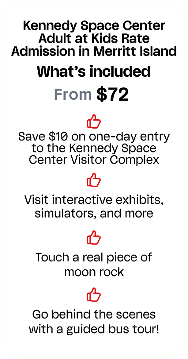 Kennedy Space Center Adult at Kids Rate Admission in Merritt Island, FL