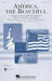 America, The Beautiful (COMPLETE) for orchestra/band (Orchestra)