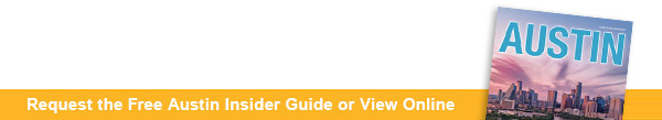 Request the Free Austin Insider Guide or View Online