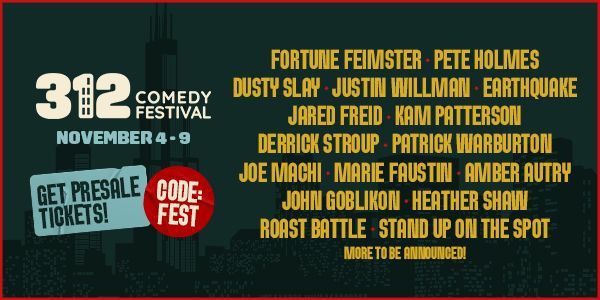 Promotional flyer for ticket sales for the 312 Comedy Festival in Chicago